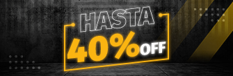 Ofertas hasta 40% OFF